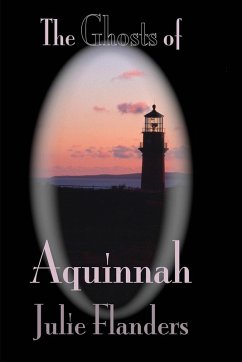 The Ghosts of Aquinnah - Flanders, Julie