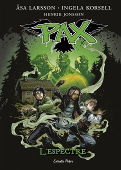 Pax. L'espectre : Pax 5 - Larsson, Äsa; Jonsson, Henrik; Korsell, Ingela