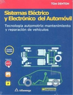 Sistemas eléctrico y electrónico del automóvil : tecnología automotriz : mantenimiento y reparación de vehículos - Denton, Tom