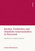 Kirchen, Freikirchen und christliche Gemeinschaften in Österreich