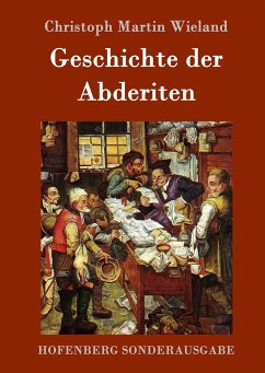 Geschichte der Abderiten - Christoph Martin Wieland