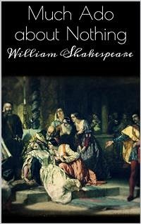 Much ado about nothing (eBook, ePUB) - Shakespeare, William; Shakespeare, William