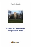 Il clima di Casalecchio nel gennaio 2016 (eBook, PDF)