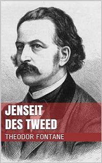 Jenseit des Tweed (eBook, ePUB) - Fontane, Theodor