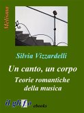 Un canto, un corpo. Teorie romantiche della musica (eBook, ePUB)