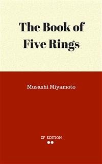 The Book of Five Rings (eBook, ePUB) - Miyamoto, Musashi