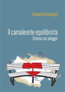 Il camaleonte equilibrista – Osteria con alloggio (eBook, PDF) - Ardemagni, Giovanni