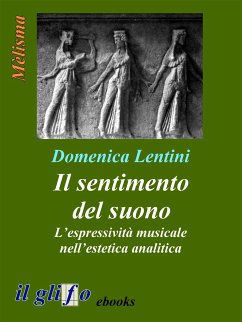 Il sentimento del suono (eBook, ePUB) - Lentini, Domenica