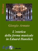 L&quote;estetica della forma musicale in Eduard Hanslick (eBook, ePUB)