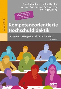 Kompetenzorientierte Hochschuldidaktik - Macke, Gerd; Hanke, Ulrike; Viehmann-Schweizer, Pauline; Raether, Wulf