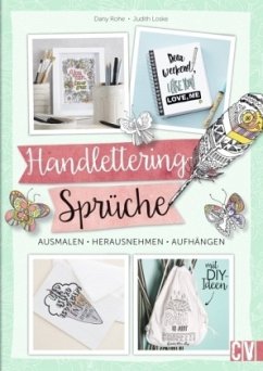 Handlettering-Sprüche zum Ausmalen - Rohe, Dany