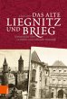 Das alte Liegnitz und Brieg - Bild 1