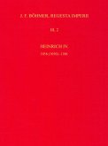 Die Regesten des Kaiserreichs unter Heinrich IV. 1056 (1050)-1106