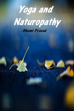 Yoga and Naturopathy (eBook, ePUB) - Prasad, Bhumi