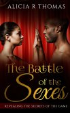 The Battle of the Sexes...Revealing the Secrets of the Game (eBook, ePUB)