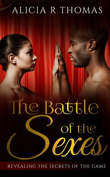 The Battle of the Sexes...Revealing the Secrets of the Game (eBook, ePUB)