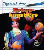 Tagebuch eines Zirkuskünstlers