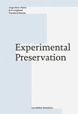 Experimental Preservation