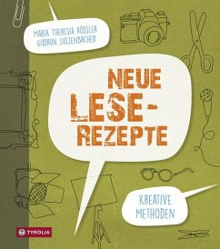 Neue Lese-Rezepte - Rössler, Maria-Theresia;Sulzenbacher, Gudrun