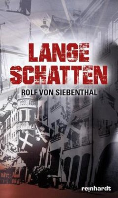 Lange Schatten - Siebenthal, Rolf von