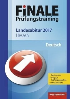 Finale Prüfungstraining 2017 - Landesabitur Hessen, Deutsch