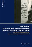 Der Bund Freiheit der Wissenschaft in den Jahren 1970-1976