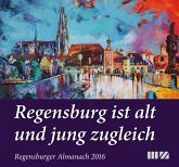Regensburg ist alt und jung zugleich