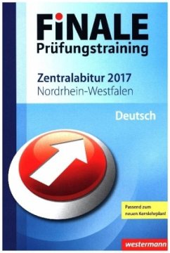 Cover Finale Prüfungstraining 2017 - Zentralabitur Nordrhein-Westfalen, Deutsch