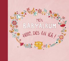 Mein Babyalbum - Hallo, das bin ich! (Mädchen) - Taube, Anna