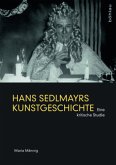 Hans Sedlmayrs Kunstgeschichte