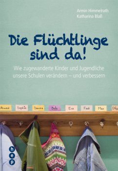 Die Flüchtlinge sind da! - Blass, Katharina;Himmelrath, Armin