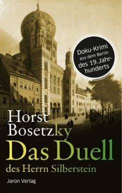Das Duell des Herrn Silberstein - Bosetzky, Horst