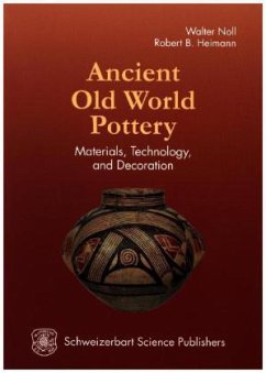 Ancient Old World Pottery - Noll, Walter;Heimann, Robert B.