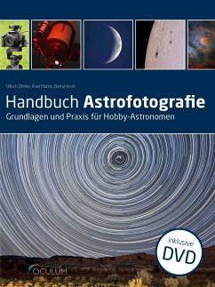 Handbuch Astrofotografie - Dittler, Ullrich;Koch, Bernd;Martin, Axel