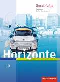 Horizonte - Geschichte 10. Schülerband. Berlin und Brandenburg