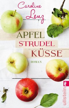 Apfelstrudelküsse (eBook, ePUB) - Lenz, Caroline