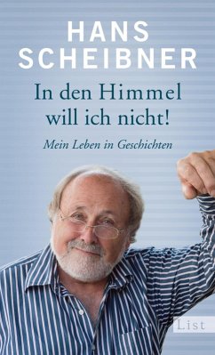 In den Himmel will ich nicht! (eBook, ePUB) - Scheibner, Hans