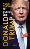 Die Wahrheit über Donald Trump (eBook, ePUB)