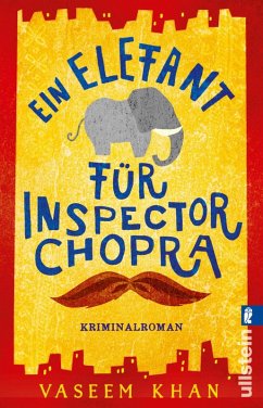 Ein Elefant für Inspector Chopra / Inspector Chopra Bd.1 (eBook, ePUB) - Khan, Vaseem