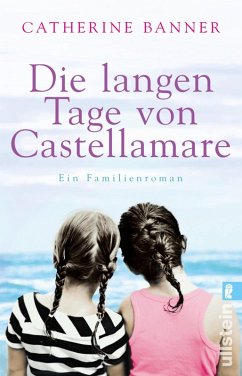 Die langen Tage von Castellamare (eBook, ePUB) - Banner, Catherine