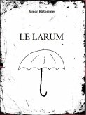Le Larum (eBook, ePUB)
