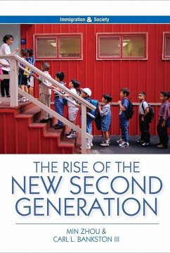 The Rise of the New Second Generation (eBook, ePUB) - Zhou, Min; Bankston, Carl L.