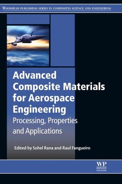 Advanced Composite Materials for Aerospace Engineering (eBook, ePUB) Advanced Composite Materials for Aerospace Engineering (eBook, ePUB)