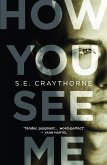 How You See Me (eBook, ePUB)