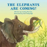 The Elephants Are Coming! (eBook, ePUB)