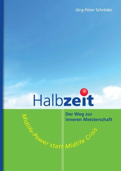 Halbzeit - Der Weg zur inneren Meisterschaft (eBook, ePUB)