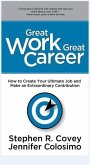 Great Work Great Career (eBook, ePUB)