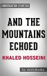 And the Mountains Echoed by Khaled... - Bild 1