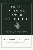 Your Infinite Power to Be Rich (eBook, ePUB)