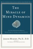 The Miracle of Mind Dynamics (eBook, ePUB)
